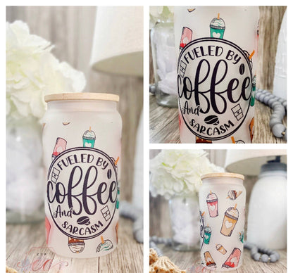 Coffee and Sarcasm Beer Can Glass- Froted