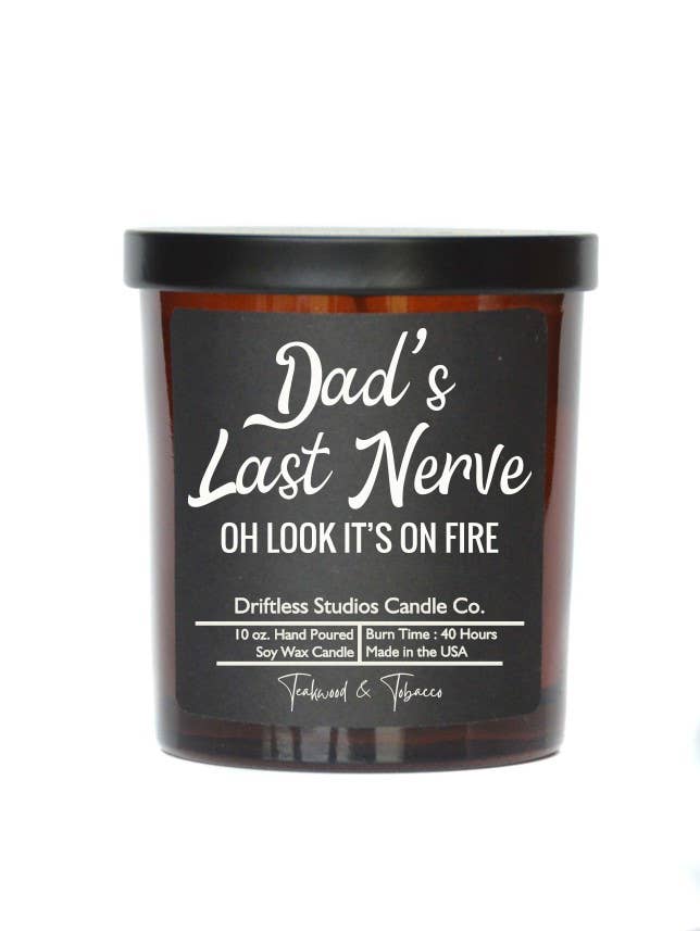 Dads Last Nerve Soy Wax Candle