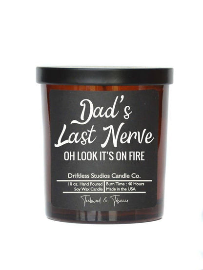 Dads Last Nerve Soy Wax Candle